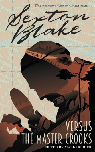 Sexton Blake Versus the Master Crooks (Sexton Blake Library Book 2)