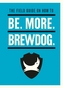 Be. More. BrewDog.