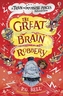 GREAT BRAIN ROBBERY SIGNED EDITION