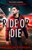 Ride or Die
