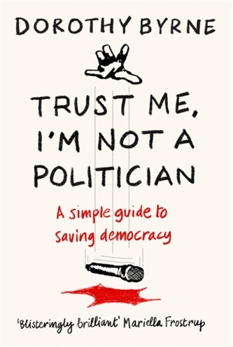 Trust Me, I'm Not A Politician