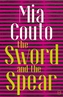 The Sword And The Spear
