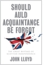 Should Auld Acquaintance Be Forgot