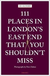  111 Places in London\'s East End That You Shouldn\'t Miss