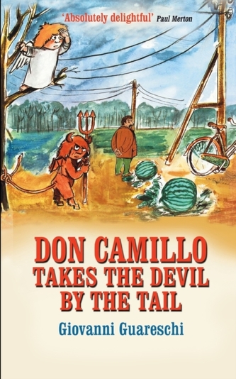 Don Camillo Takes The Devil By The Tail