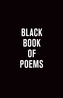 Black Book of Poems