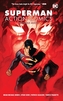 Superman: Action Comics Volume 1