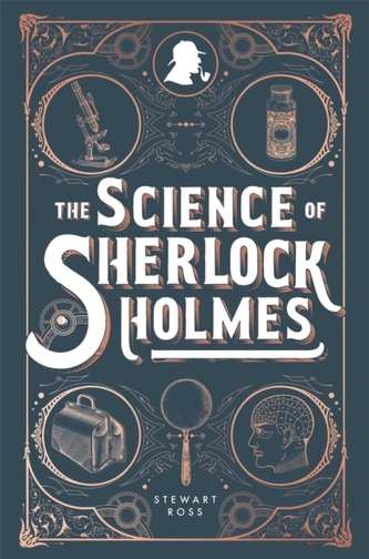 The Science of Sherlock Holmes