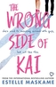 The Wrong Side of Kai
