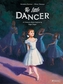 Little Dancer: A Children's Book Inspired by Edgar Degas