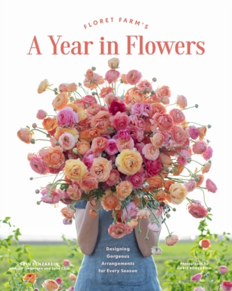 Floret Farm's A Year in Flowers