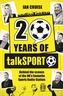 Twenty Years of talkSPORT