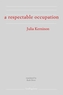 A Respectable Occupation