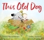 This Old Dog