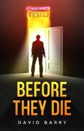  Before They Die