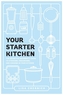 Your Starter Kitchen