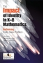 The Impact of Identity in K-8 Mathematics