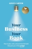Your Business, Your Book
