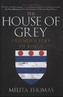 The House of Grey