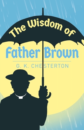 The Wisdom of Father Brown