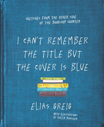 I Can't Remember the Title but the Cover is Blue