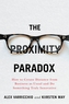 The Proximity Paradox