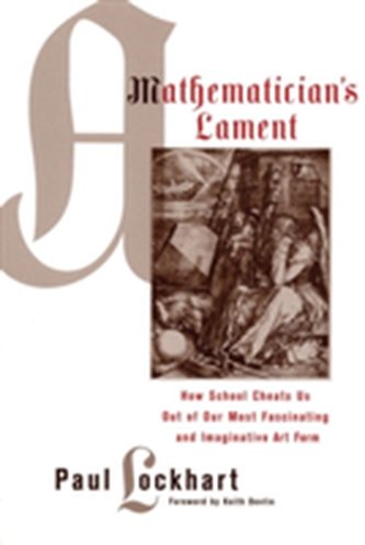 A Mathematician's Lament