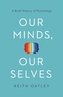 Our Minds, Our Selves