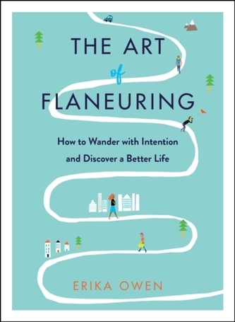 The Art of Flaneuring