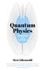 Knowledge in a Nutshell: Quantum Physics