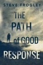 The Path of Good Response