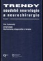 Trendy soudobé neurologie a neurochirurgie. Svazek 1