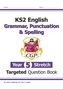 KS2 English Targeted Question Book: Challenging Grammar, Punctuation & Spelling - Year 5 Stretch