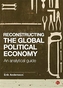 Reconstructing the Global Political Economy