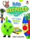 Rad Recycled Art - Wild Art