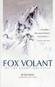 Fox Volant of the Snowy Mountain