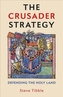 The Crusader Strategy