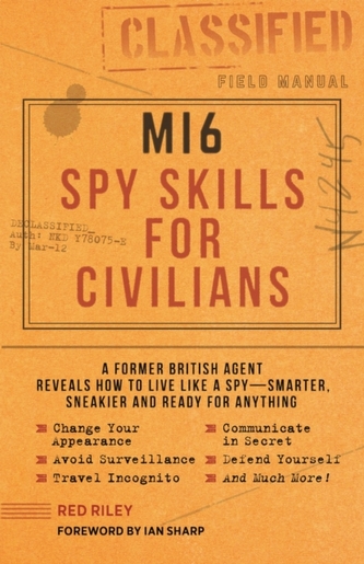 MI6 SPY SKILLS FOR CIVILIANS