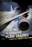 Fighting to Survive Plane Crashes
