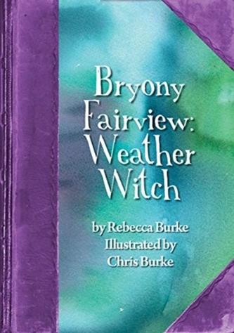 Bryony Fairview: Weather Witch