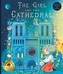 GIRL & THE CATHEDRAL