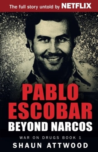 PABLO ESCOBAR BEYOND NARCOS
