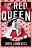 Play The Red Queen