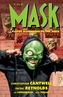The Mask: I Pledge Allegiance To The Mask