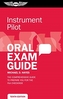 INSTRUMENT PILOT ORAL EXAM GUIDE