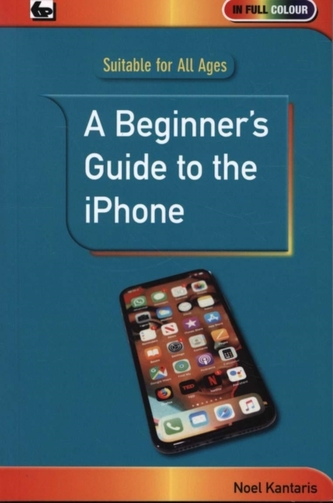 A Beginner's Guide to the iPhone