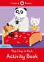 Top Dog is Sick Activity Book - Ladybird Readers Starter Level 5