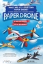 Make and Fly Your Own Paper Drone