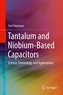 Tantalum and Niobium-Based Capacitors