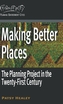 Making Better Places